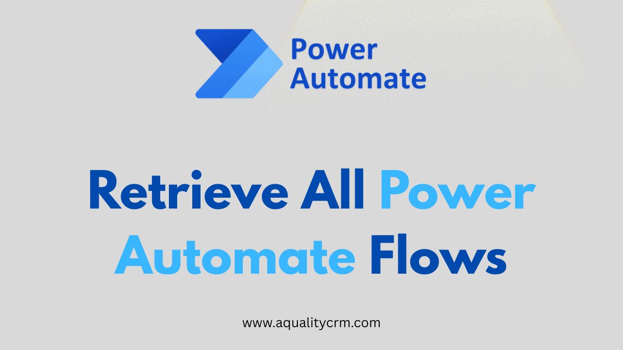 Retrieve All Power Automate Flows